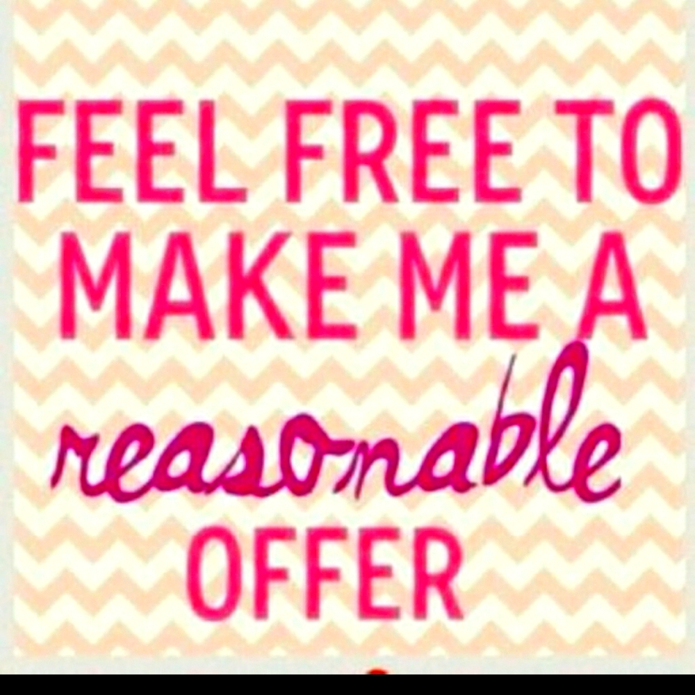 Reasonable offers accepted